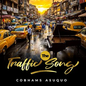 Cobhams Asuquo - The Traffic Song Cobhams Asuquo - The Traffic Song