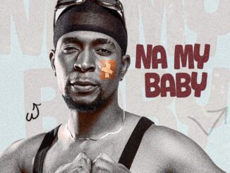 Jovin Eleleba - Na My Baby