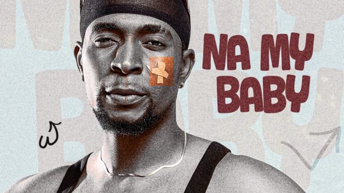 Jovin Eleleba - Na My Baby Jovin Eleleba - Na My Baby