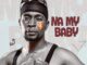Jovin Eleleba - Na My Baby