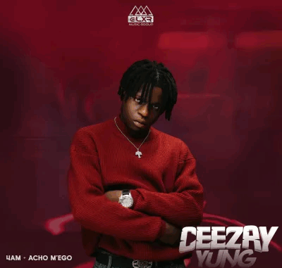 Ceezay Yung - Acho Mego Ceezay Yung - Acho Mego