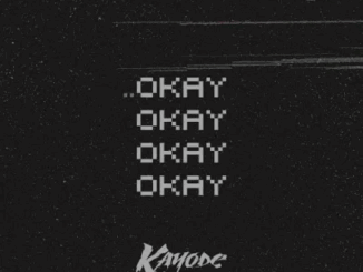 Kayode - Okay X4