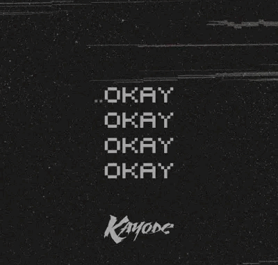 Kayode - Okay X4 Kayode - Okay X4