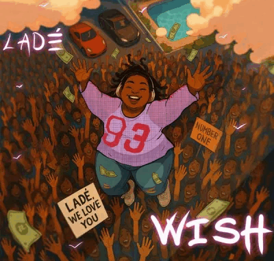 Lade - Wish Lade - Wish