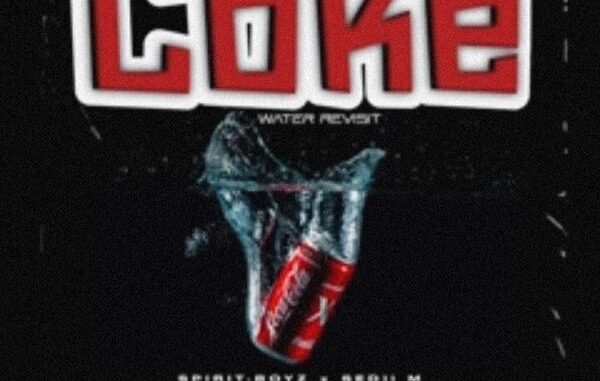 Spirit-Boyz - Coke Water Revisit Spirit-Boyz - Coke Water Revisit
