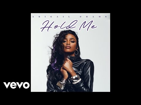 Abigail Chams - Hold Me