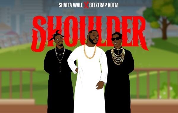 Medikal - Shoulder Ft. Shatta Wale & Beeztrap KOTM Medikal - Shoulder Ft. Shatta Wale & Beeztrap KOTM