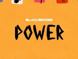 Blaq Jerzee - Power