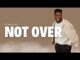 Peterson Okopi - Not Over