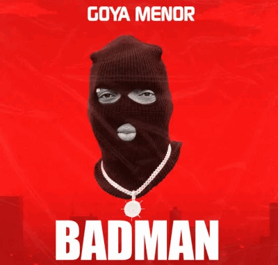 Goya Menor - Badman Goya Menor - Badman
