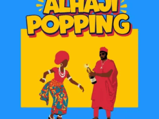 AratheJay - Alhaji Popping