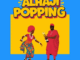 AratheJay - Alhaji Popping