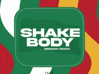 Skales - Shake Body (Spanish Remix) Ft. Oscar el Ruso, Samuel G & Came Beats