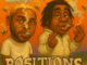 Otega - Positions Ft. Barry Jhay