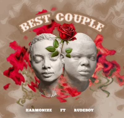 Harmonize - Best Couple Ft. Rudeboy Harmonize - Best Couple Ft. Rudeboy