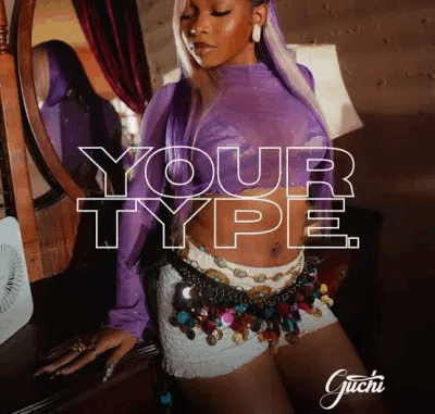 Guchi - Your Type