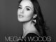 Megan Woods - I Believe You