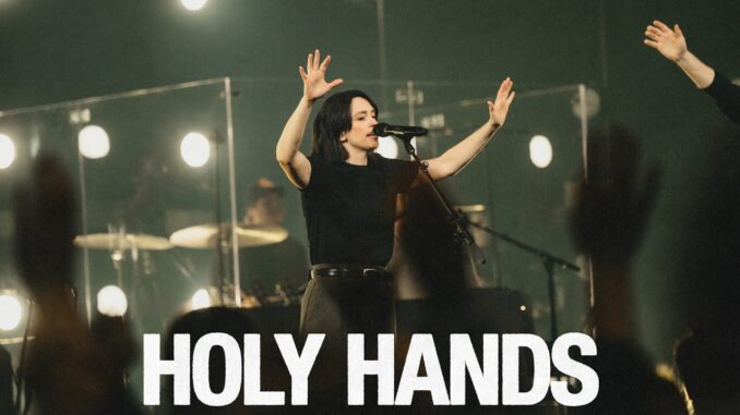Paul - Holy Hands (Live) Ft. Hannah McClure