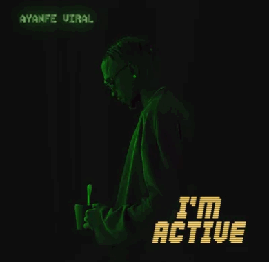 Ayanfe Viral - I’m Viral Ayanfe Viral - I’m Viral