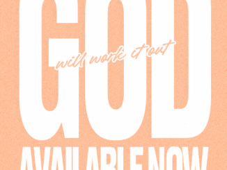 Naomi Raine - God Will Work It Out
