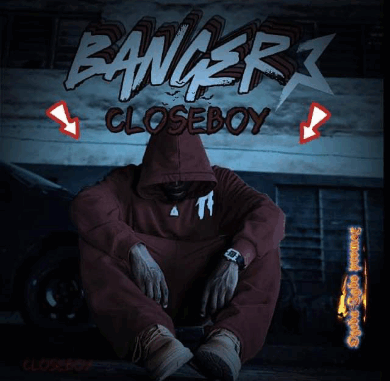 Closeboy - Banger Closeboy - Banger