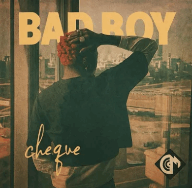Cheque - Bad Boy Cheque - Bad Boy